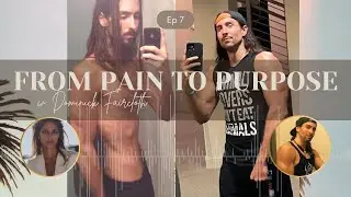 Ep7: Interviewing my Soulmate Dominick Faircloth: From Health Struggles to Spiritual Awakening