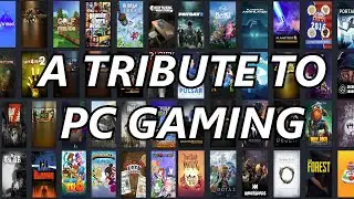 A Tribute to 10 Years of PC Gaming