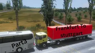 Frankfurt Se Stuttgart Tak Truck Safar 🚛 | Truck of Europe Gameplay 🇩🇪 part 3