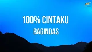 Bagindas - 100% Cintaku | Official Video Lirik