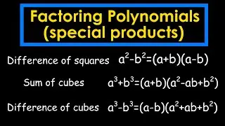 Learn How to FACTOR POLYNOMIALS using Special Products