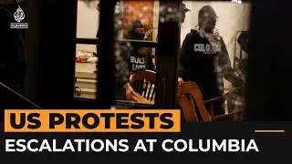 How Gaza protest at Columbia University has escalated | Al Jazeera Newsfeed