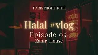 Episode 05 Halal #vlog | Relative house & Paris night ride | Righteous Sigma|