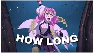 「How Long 🖤」Demon Slayer「AMV/EDIT」4K @uniquevfx Remake