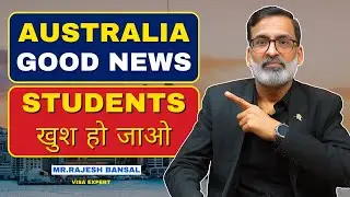 Australia Good News | Students खुश हो जाओ! | HIKE VISA CONSULTANTS