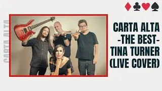 Carta Alta - The Best | Tina Turner (COVER)