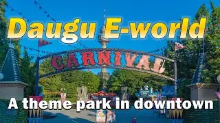 A theme Park in Downtown, E-world in Daegu, Korea