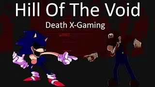 Friday Night Funkin' - Hill Of The Void But It's Sonic.EXE VS Mario.EXE (My Cover) FNF MODS