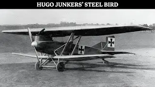 Junkers J.I &mdash; The history of an Armoured Wonder of Aviation