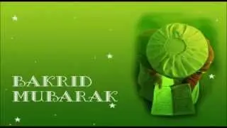 Happy Bakrid 2015- EId-Al-Adha wishes, sms, Greetings, whatsapp video message