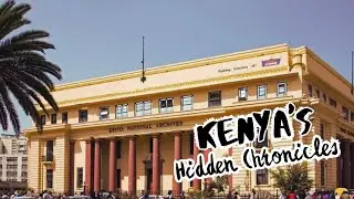 All Kenyan Secrets are kept Here! Kenya National Archives