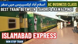 Islamabad Express Train Journey from Rawalpindi to Lahore Pakistan Railways