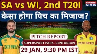 South Africa vs West Indies, 2nd T20I:SuperSport Park Pitch Report | Centurion Pitch Report, SA-WI