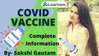 COVID-19 Vaccine | Covieshield vs Covaxin | Mechanism | Sakshi Gautam | eLearnam | Part-3 | CSIR |