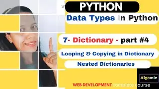 Python Tutorial - #Dictionary-part4 - Looping& Copying, Nested dictionary #python #tutorial #online
