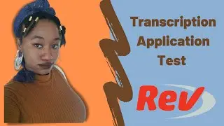 Rev Transcription Test Application Process 2022 (part 1)