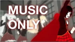 RWBY Food Fight {Music Only}