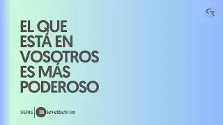 EL QUE ESTA EN VOSOTROS ES MAS PODEROSO | Ps. Andrés peñaloza