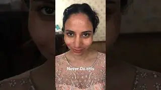 Don&rsquo;t ever do this before your wedding ! #parulgargmakeup