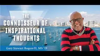 2023 Seven by Seven Alumni Speaker: Gary Stewart Rogers, MS &rsquo;19