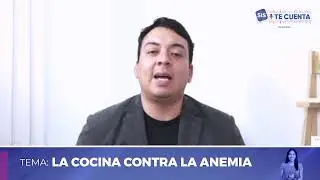 #SISTeCuenta- La cocina contra la anemia