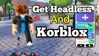 How to Get Headless And Korblox in Life Together Rp - Full Guide