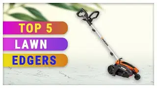Best Lawn Edgers 2021