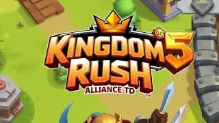 #Kingdom-Rush5: Alliance TD | Best Tower Defense and Strategy Game of 2024