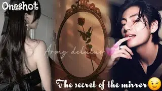The secret of the mirror || taehyung oneshot  || Tamil voiceover  ||