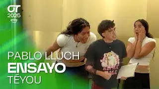 ENSAYO de TEYOU con PABLO | OT 2025