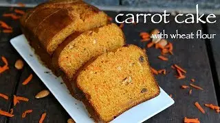 carrot cake recipe | how to make easy eggless carrot cake recipe