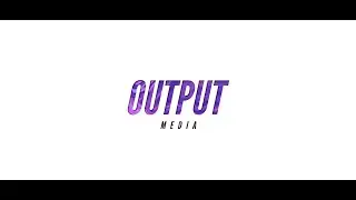 Output Media - Showreel