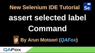 New Selenium IDE - Part 36 - assert selected label Command