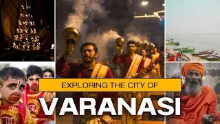 Exploring Varanasi || Street Food || Ghats || Drone Shots 4K
