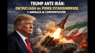 TRUMP ANTE IR&Aacute;N: ENCRUCIJADA DEL PODER ESTADOUNIDENSE Y AMENAZA DE CONFRONTACI&Oacute;N
