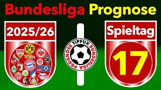 ⚽️ BUNDESLIGA | 17. Spieltag, 25/26 Prognose & Tipps | Sind die Buchmacher-Quoten realistisch?