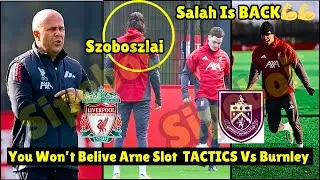 Look at Arne Slot&rsquo;s GENIUS TACTICS in Liverpool Final Training Ahead Burnley as Salah Returns