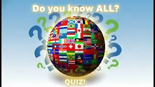 How many countries do you know?