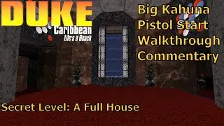 Duke Caribbean: Life's a Beach (Big Kahuna 100%) Walkthrough (Secret Level: A Full House)