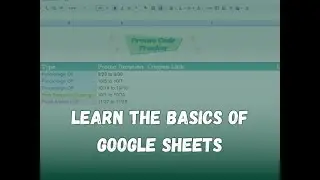 How to Use Google Sheets - The Basics