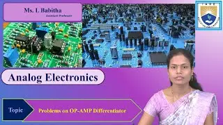 Problems on OP - AMP Differentiator by Ms. L Babitha