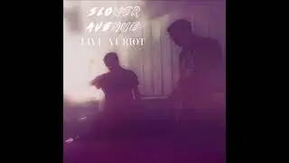 Slower Avenue - A Gentle Touch (Live)