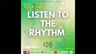 FULA FARE rhythm breakdown with Wontanara INC