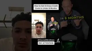 How To Get 3 Chase Credit Cards In Under 6 Months