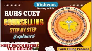 RUHS CUET 2025 Counseling Form Filling Step By Step Explained | Registration ; Fees & Choice Filling