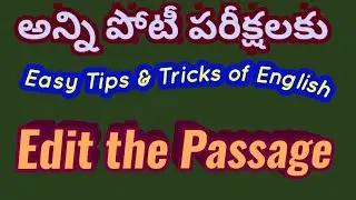 Edit the passage|For all State & Central competitive exams|learn English easily |English grammar for
