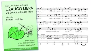 Užaugo Liepa (Up Grew the Linden Tree) - ABRIDGED FESTIVAL EDITION - Lithuanian Folk Song - SSAA