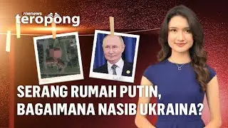 91 Drone Targetkan Rumah Putin, Bagaimana Nasib Ukraina? | OneNews Teropong