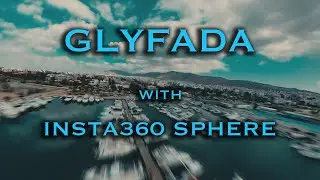 Amazing tour above Glyfada | Insta360 Sphere on Dji Air2S