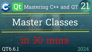 Introduction to Classes and Objects in 30 mins | With Examples and TIPS | C++  and QT | lecture 21